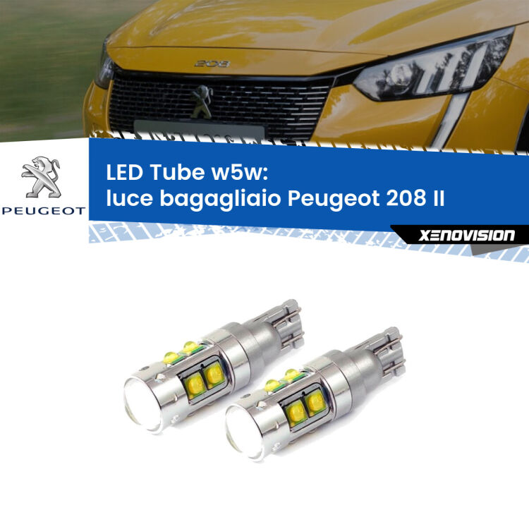 0 Luce Bagagliaio LED W5W Peugeot 208 II 2019 in poi W5W Tube <strong>Luce Bagagliaio LED 6000k per Peugeot 208</strong> II 2019 in poi. Lampadine <strong>W5W</strong> canbus modello Tube, luce bianco lunare, lunga durata e compatibilità.