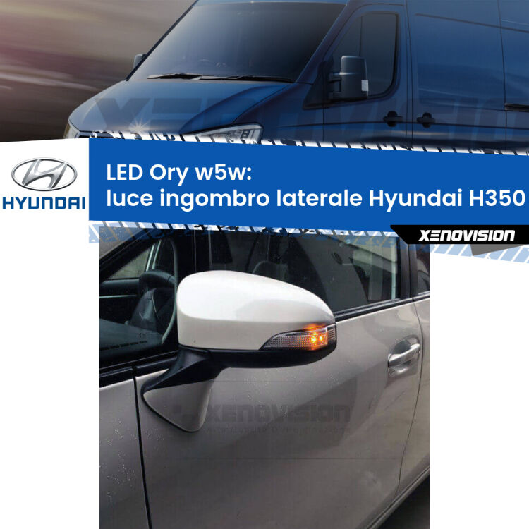 0 Luce ingombro laterale LED per Hyundai H350  2015 in poi: Ory w5w <strong>LED luce ingombro laterale w5w per Hyundai H350</strong>  2015 in poi. Una lampadina <strong>w5w</strong> canbus luce arancio modello Ory Xenovision.