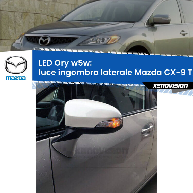 <strong>LED luce ingombro laterale w5w per Mazda CX-9</strong> TB anteriori. Una lampadina <strong>w5w</strong> canbus luce arancio modello Ory Xenovision.