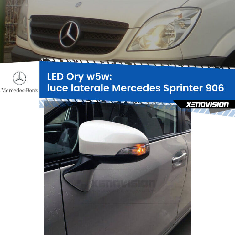 <strong>LED luce laterale w5w per Mercedes Sprinter</strong> 906 2006 - 2018. Una lampadina <strong>w5w</strong> canbus luce arancio modello Ory Xenovision.