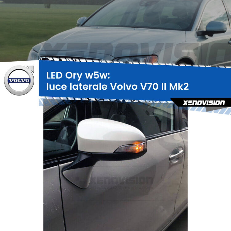 <strong>LED luce laterale w5w per Volvo V70 II</strong> Mk2 2000 - 2007. Una lampadina <strong>w5w</strong> canbus luce arancio modello Ory Xenovision.