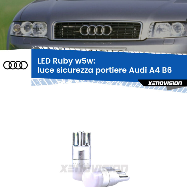 0 Luce Sicurezza Portiere LED Audi A4 B6 2000 - 2004: w5w Ruby <strong>Luce Sicurezza Portiere LED per Audi A4</strong> B6 2000 - 2004: coppia led T10 a illuminazione Rossa a 360 gradi. Si inseriscono ovunque. Canbus, Top Quality.