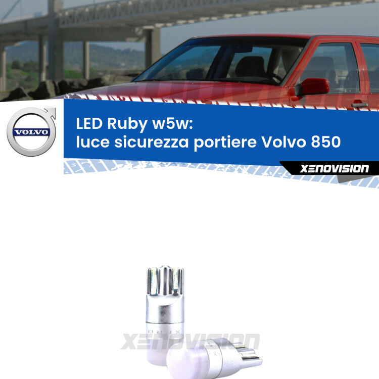 <strong>Luce Sicurezza Portiere LED per Volvo 850</strong>  1991 - 1997: coppia led T10 a illuminazione Rossa a 360 gradi. Si inseriscono ovunque. Canbus, Top Quality.