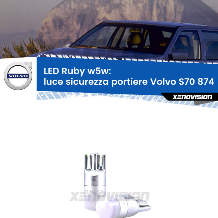 <strong>Luce Sicurezza Portiere LED per Volvo S70</strong> 874 1997 - 2000: coppia led T10 a illuminazione Rossa a 360 gradi. Si inseriscono ovunque. Canbus, Top Quality.