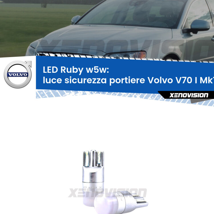 <strong>Luce Sicurezza Portiere LED per Volvo V70 I</strong> Mk1 1996 - 2000: coppia led T10 a illuminazione Rossa a 360 gradi. Si inseriscono ovunque. Canbus, Top Quality.