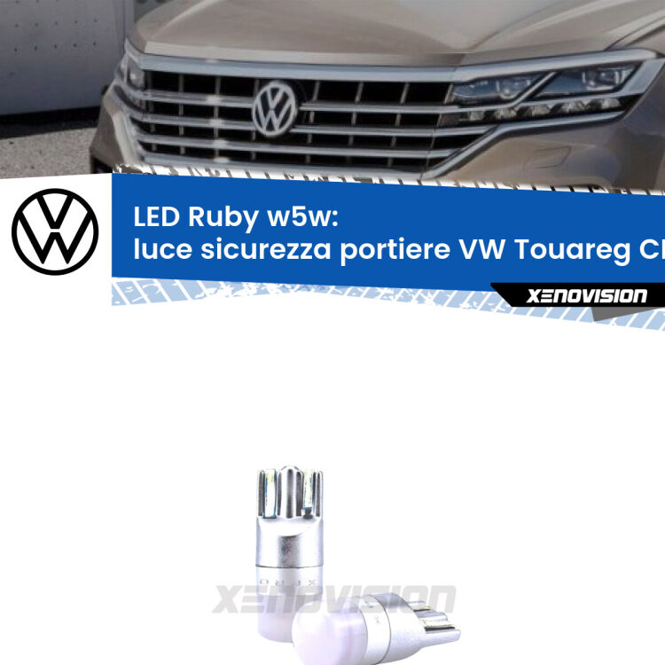 0 Luce Sicurezza Portiere LED VW Touareg CR 2018 in poi: w5w Ruby <strong>Luce Sicurezza Portiere LED per VW Touareg</strong> CR 2018 in poi: coppia led T10 a illuminazione Rossa a 360 gradi. Si inseriscono ovunque. Canbus, Top Quality.