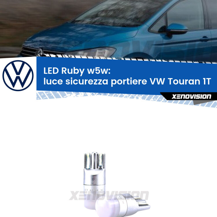 <strong>Luce Sicurezza Portiere LED per VW Touran</strong> 1T 2003 - 2009: coppia led T10 a illuminazione Rossa a 360 gradi. Si inseriscono ovunque. Canbus, Top Quality.