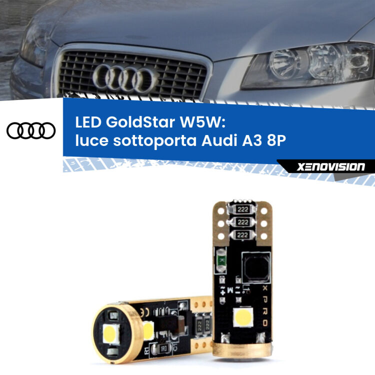 0 Luce Sottoporta LED Audi A3 8P 2003 - 2012: T10 GoldStar <strong>Luce Sottoporta LED Audi A3</strong> 8P 2003 - 2012: ottima luminosità a 360 gradi. Si inseriscono ovunque. Canbus, Top Quality.