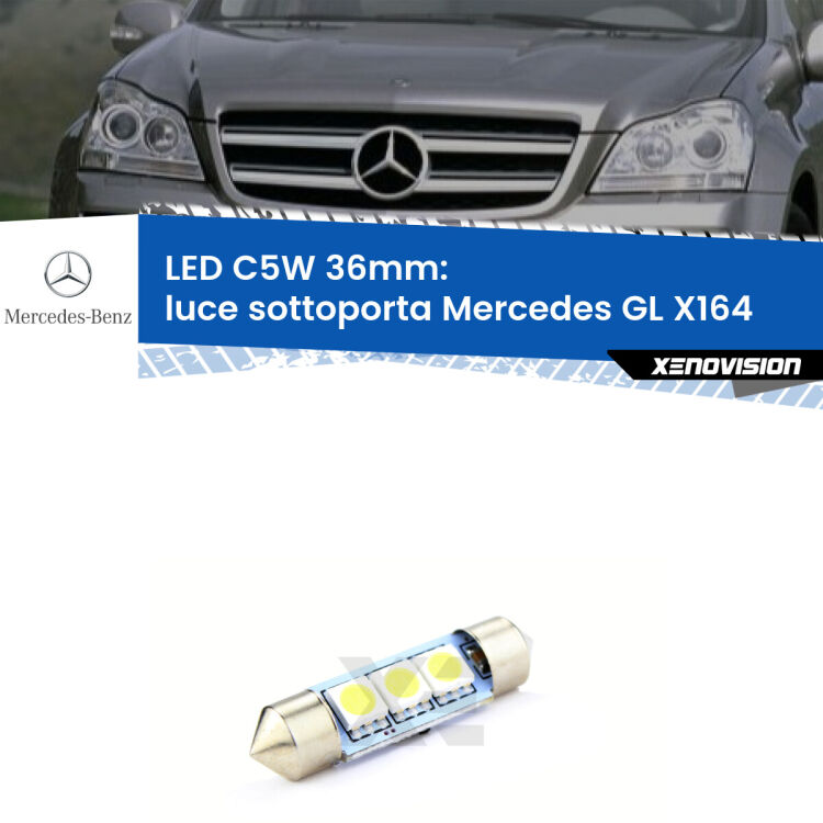 LED Luce Sottoporta Mercedes GL X164 2006 - 2012. Una lampadina led innesto C5W 36mm canbus estremamente longeva.