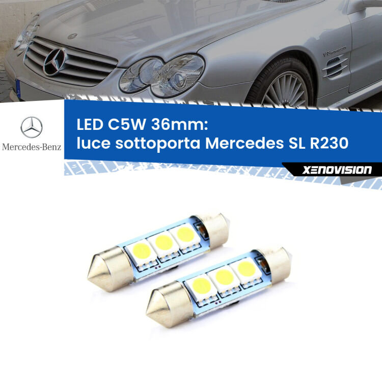 0 Luce Sottoporta LED c5w 36mm Mercedes SL R230 2001 - 2012 (Coppia) <strong>Luce Sottoporta LED per Mercedes SL</strong> R230 2001 - 2012. Coppia lampade <strong>C5W</strong> 36mm estremamente longeve.