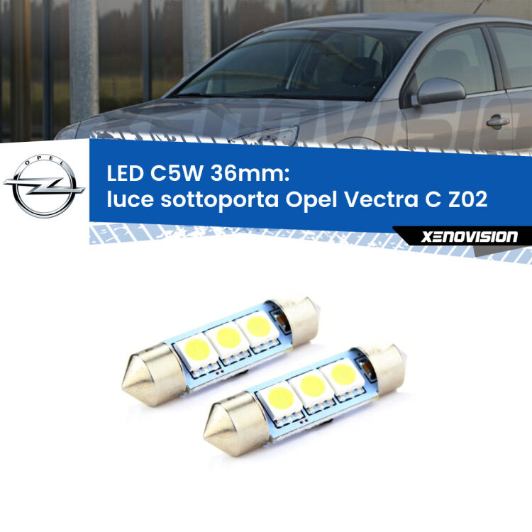 0 Luce Sottoporta LED c5w 36mm Opel Vectra C Z02 2002 - 2010 (Coppia) <strong>Luce Sottoporta LED per Opel Vectra C</strong> Z02 2002 - 2010. Coppia lampade <strong>C5W</strong> 36mm estremamente longeve.