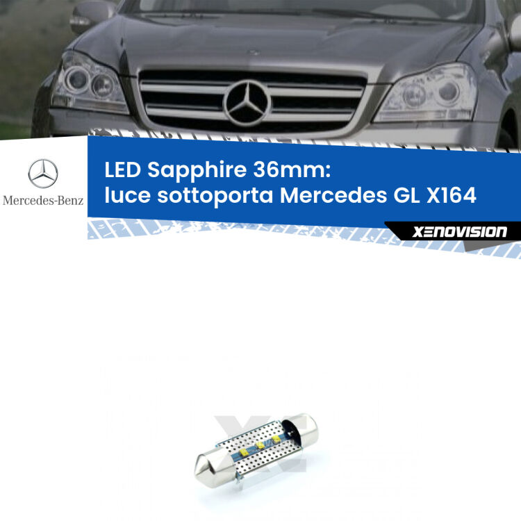 <strong>LED luce sottoporta 36mm per Mercedes GL</strong> X164 2006 - 2012. Lampade <strong>c5W</strong> modello Sapphire Xenovision con chip led Philips.