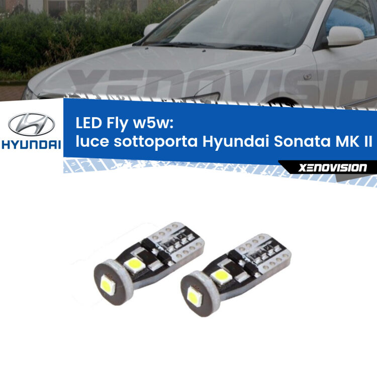 0 Luce Sottoporta LED Hyundai Sonata MK II Y-3 1993 - 1998: W5W Fly <strong>luce sottoporta LED per Hyundai Sonata MK II</strong> Y-3 1993 - 1998. Coppia lampadine <strong>w5w</strong> Canbus compatte modello Fly Xenovision.