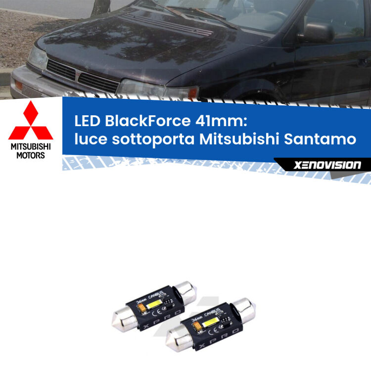 <strong>LED luce sottoporta 41mm per Mitsubishi Santamo</strong>  1999 - 2004. Coppia lampadine <strong>C5W</strong>modello BlackForce Xenovision.