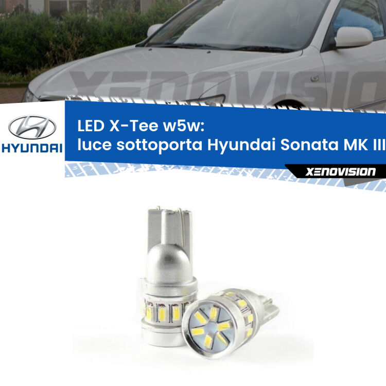 0 Luce Sottoporta LED per Hyundai Sonata MK III EF 1998 - 2004: W5W X-Tee <strong>LED luce sottoporta per Hyundai Sonata MK III</strong> EF 1998 - 2004. Lampade <strong>W5W</strong> modello X-Tee Xenovision top di gamma.
