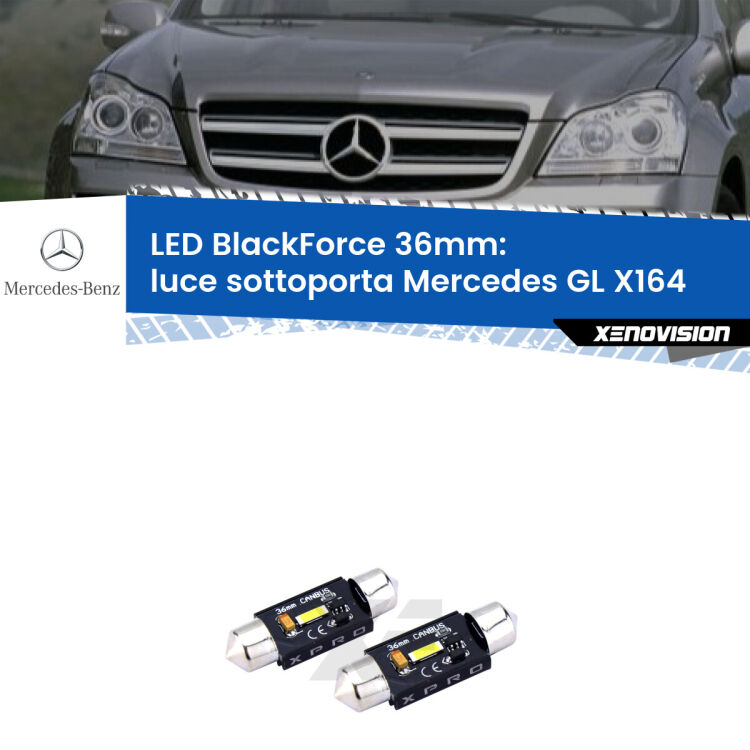 <strong>LED luce sottoporta 36mm per Mercedes GL</strong> X164 2006 - 2012. Coppia lampadine <strong>C5W</strong>modello BlackForce Xenovision.