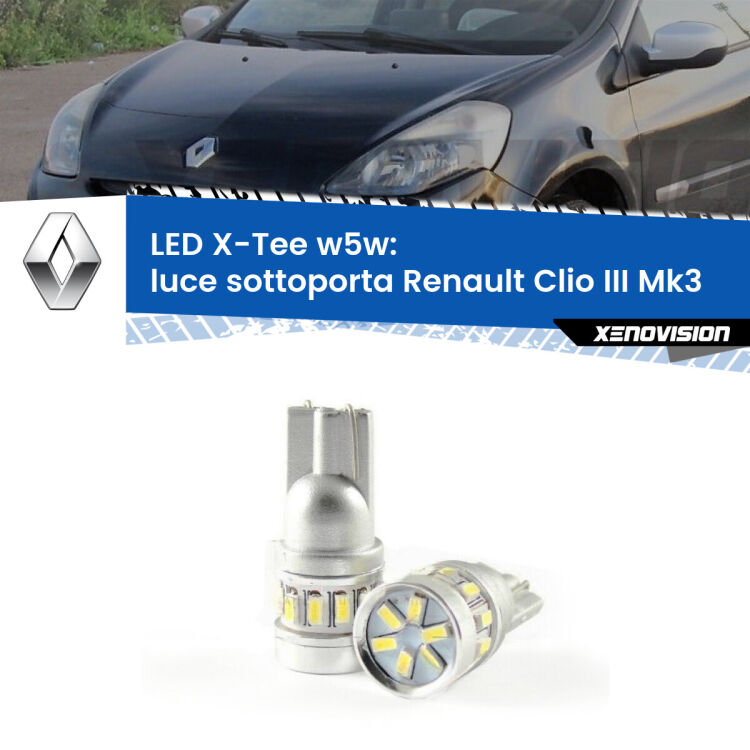 0 Luce Sottoporta LED per Renault Clio III  2005 - 2011: W5W X-Tee <strong>LED luce sottoporta per Renault Clio III</strong>  2005 - 2011. Lampade <strong>W5W</strong> modello X-Tee Xenovision top di gamma.
