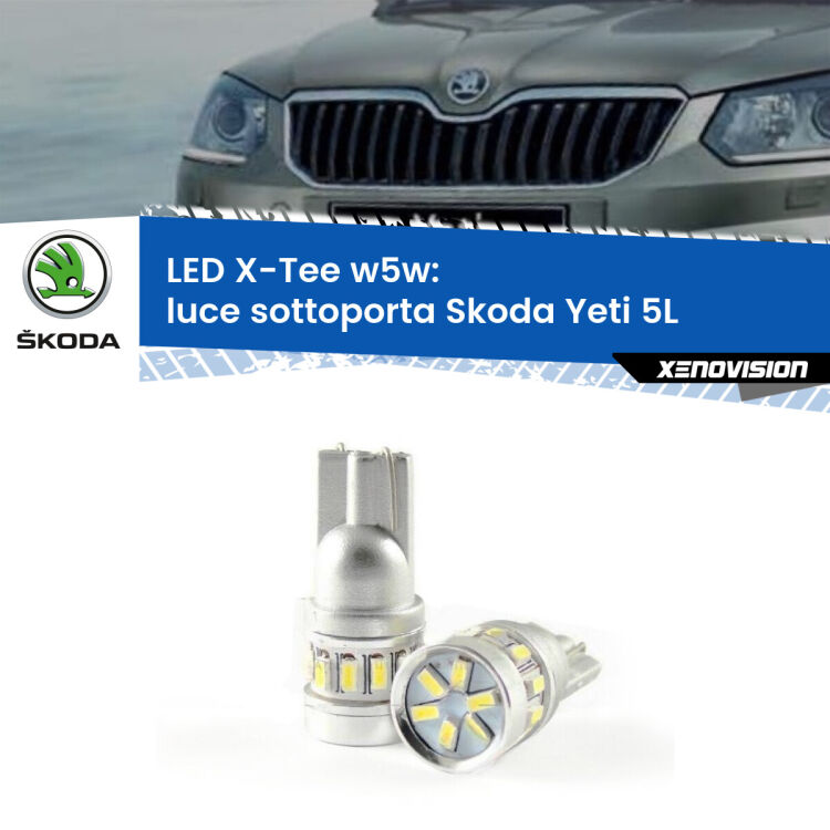 0 Luce Sottoporta LED per Skoda Yeti 5L 2009 - 2017: W5W X-Tee <strong>LED luce sottoporta per Skoda Yeti</strong> 5L 2009 - 2017. Lampade <strong>W5W</strong> modello X-Tee Xenovision top di gamma.