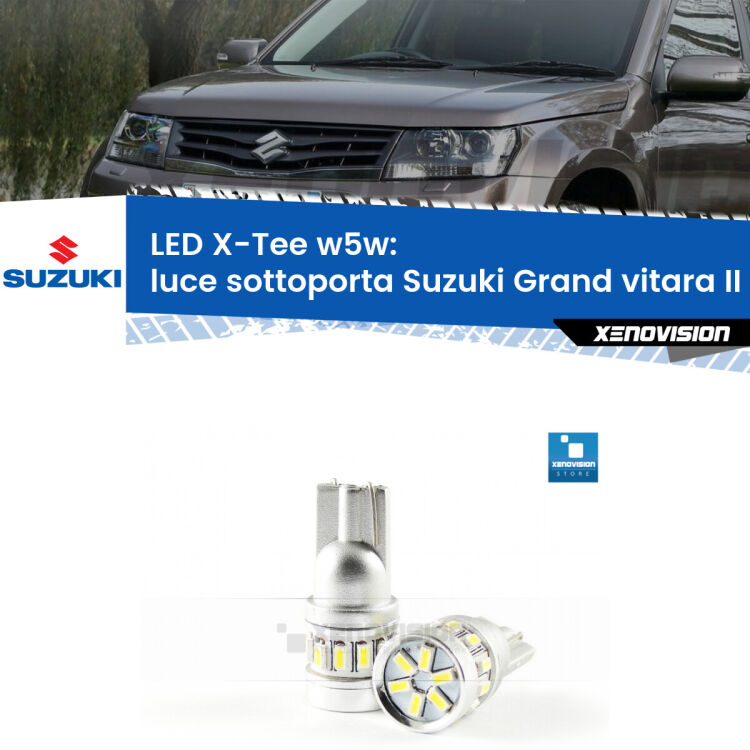 <strong>LED luce sottoporta per Suzuki Grand vitara II</strong> JT, TE, TD 2005 - 2015. Lampade <strong>W5W</strong> modello X-Tee Xenovision top di gamma.