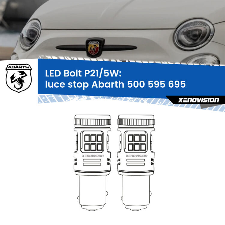 0 Luce Stop LED Abarth 500 595 695 2015 - 2022: P21/5W Bolt <strong>Luce Stop LED per Abarth 500 595 695</strong> 2015 - 2022. Coppia lampade <strong>P21/5W</strong> modello Bolt canbus.