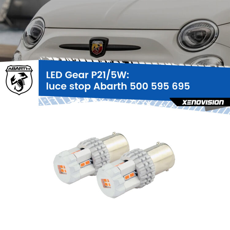 <strong>Luce Stop LED per Abarth 500 595 695</strong>  2015 - 2022. Due lampade <strong>P21/5W</strong> rosse non canbus modello Gear.