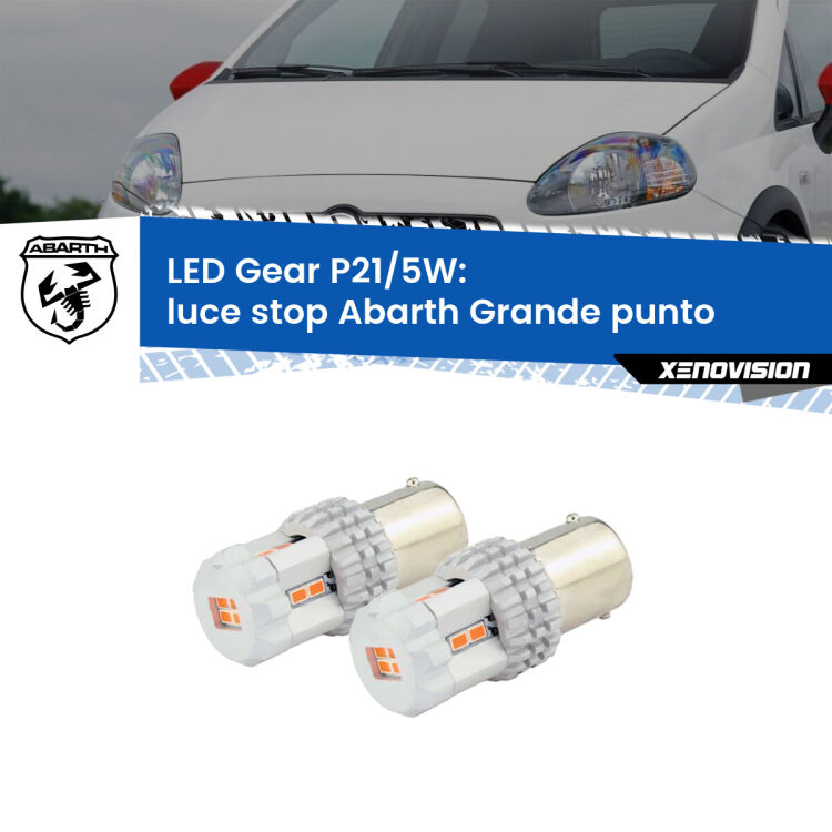 <strong>Luce Stop LED per Abarth Grande punto</strong>  2007 - 2010. Due lampade <strong>P21/5W</strong> rosse non canbus modello Gear.