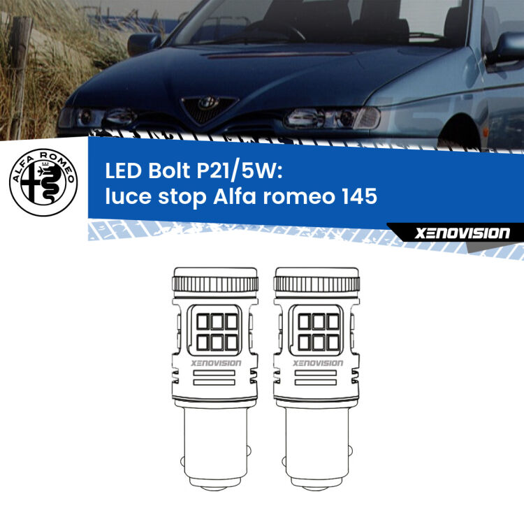 0 Luce Stop LED Alfa romeo 145  1994 - 2001: P21/5W Bolt <strong>Luce Stop LED per Alfa romeo 145</strong>  1994 - 2001. Coppia lampade <strong>P21/5W</strong> modello Bolt canbus.