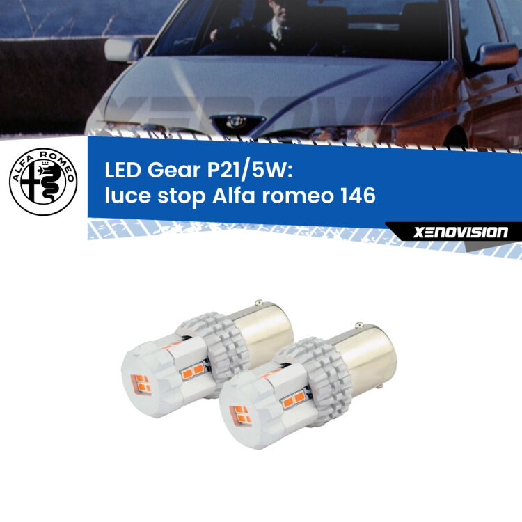 0 Luce Stop LED Alfa romeo 146 1994 - 2001: P21/5W Gear <strong>Luce Stop LED per Alfa romeo 146</strong> 1994 - 2001. Due lampade <strong>P21/5W</strong> rosse non canbus modello Gear.