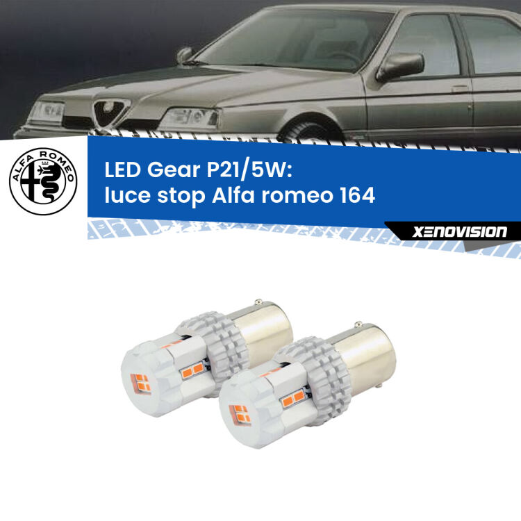0 Luce Stop LED Alfa romeo 164  1992 - 1998: P21/5W Gear <strong>Luce Stop LED per Alfa romeo 164</strong>  1992 - 1998. Due lampade <strong>P21/5W</strong> rosse non canbus modello Gear.