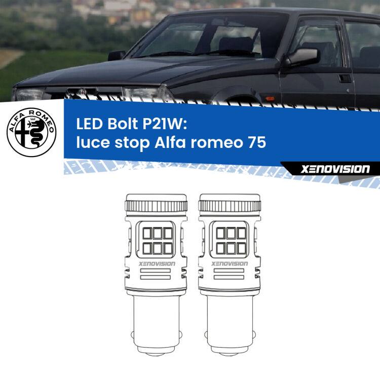 0 Luce Stop LED Alfa romeo 75  1985 - 1992: P21W Bolt <strong>Luce Stop LED per Alfa romeo 75</strong>  1985 - 1992. Coppia lampade <strong>P21W</strong> modello Bolt canbus.
