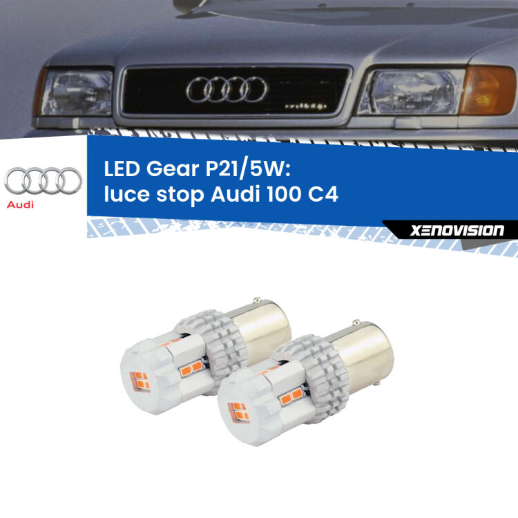 <strong>Luce Stop LED per Audi 100</strong> C4 1990 - 1994. Due lampade <strong>P21/5W</strong> rosse non canbus modello Gear.