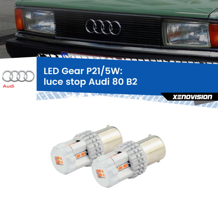 <strong>Luce Stop LED per Audi 80</strong> B2 1985 - 1986. Due lampade <strong>P21/5W</strong> rosse non canbus modello Gear.