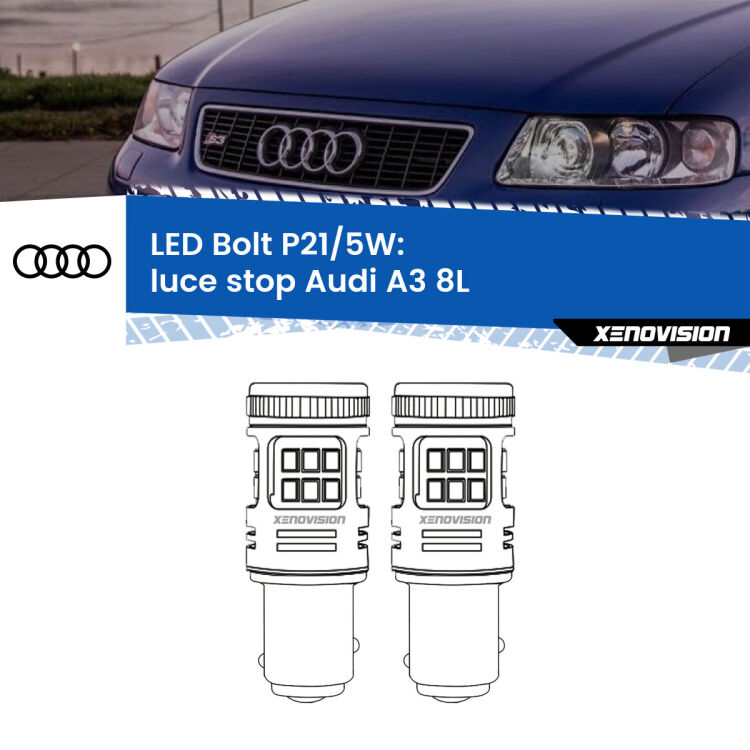 0 Luce Stop LED Audi A3 8L 1996 - 2003: P21/5W Bolt <strong>Luce Stop LED per Audi A3</strong> 8L 1996 - 2003. Coppia lampade <strong>P21/5W</strong> modello Bolt canbus.