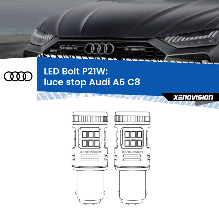 0 Luce Stop LED Audi A6 C8 2018 in poi: P21W Bolt <strong>Luce Stop LED per Audi A6</strong> C8 2018 in poi. Coppia lampade <strong>P21W</strong> modello Bolt canbus.