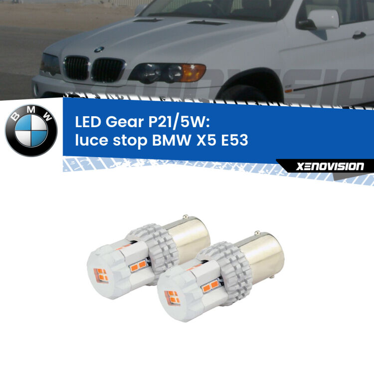 <strong>Luce Stop LED per BMW X5</strong> E53 1999 - 2003. Due lampade <strong>P21/5W</strong> rosse non canbus modello Gear.