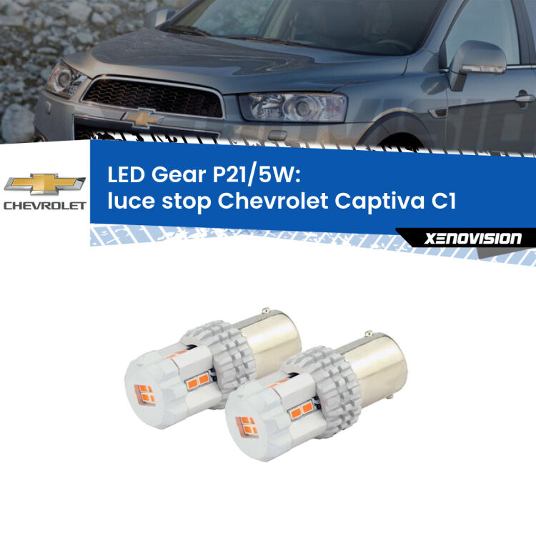 <strong>Luce Stop LED per Chevrolet Captiva</strong> C1 2006 - 2018. Due lampade <strong>P21/5W</strong> rosse non canbus modello Gear.