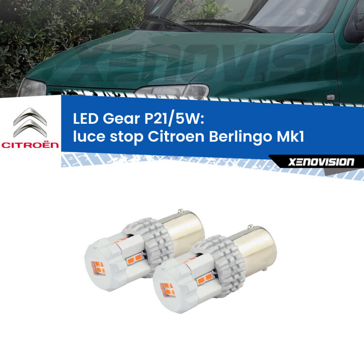 <strong>Luce Stop LED per Citroen Berlingo</strong> Mk1 1996 - 2007. Due lampade <strong>P21/5W</strong> rosse non canbus modello Gear.