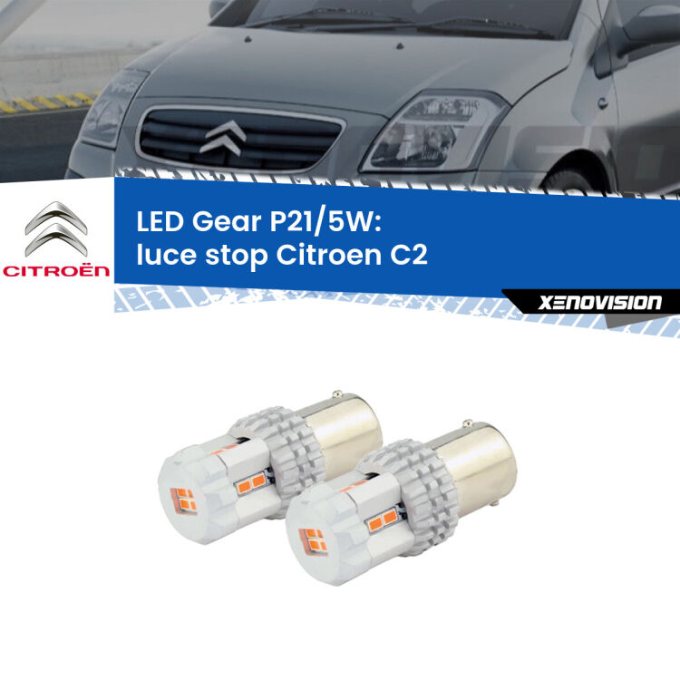 <strong>Luce Stop LED per Citroen C2</strong>  2003 - 2009. Due lampade <strong>P21/5W</strong> rosse non canbus modello Gear.