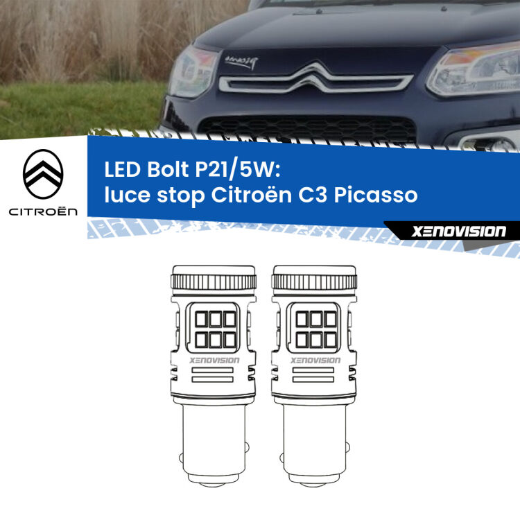 0 Luce Stop LED Citroën C3 Picasso 2009 - 2016: P21/5W Bolt <strong>Luce Stop LED per Citroën C3 Picasso</strong> 2009 - 2016. Coppia lampade <strong>P21/5W</strong> modello Bolt canbus.