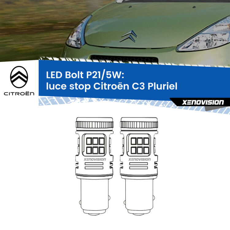 0 Luce Stop LED Citroën C3 Pluriel 2003 - 2010: P21/5W Bolt <strong>Luce Stop LED per Citroën C3 Pluriel</strong> 2003 - 2010. Coppia lampade <strong>P21/5W</strong> modello Bolt canbus.