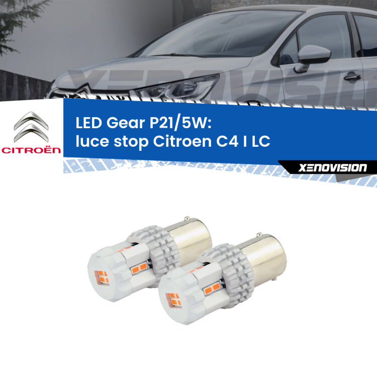 <strong>Luce Stop LED per Citroen C4 I</strong> LC 2004 - 2011. Due lampade <strong>P21/5W</strong> rosse non canbus modello Gear.