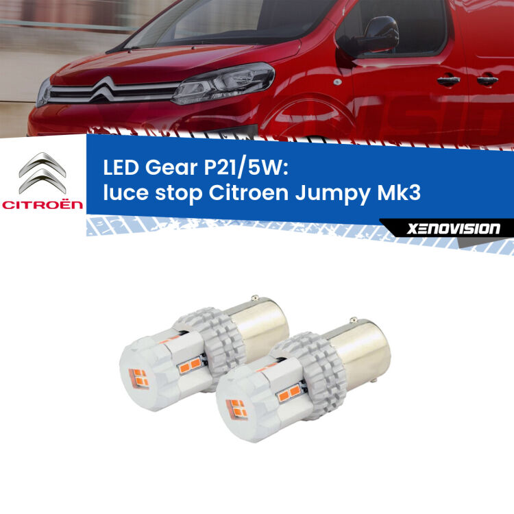 <strong>Luce Stop LED per Citroen Jumpy</strong> Mk3 2016 in poi. Due lampade <strong>P21/5W</strong> rosse non canbus modello Gear.