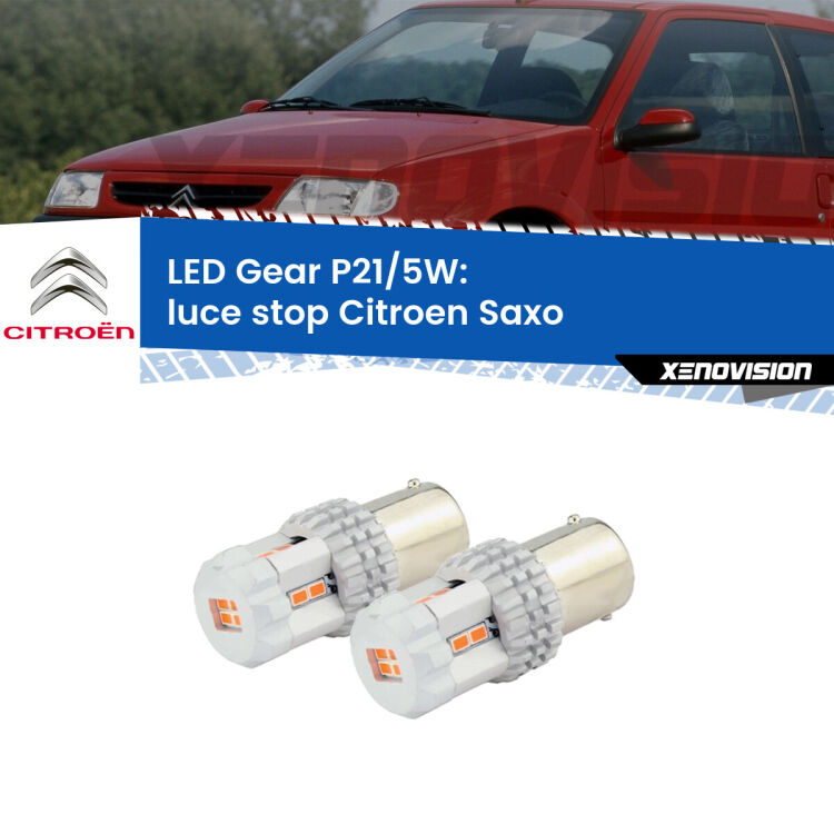 <strong>Luce Stop LED per Citroen Saxo</strong>  1996 - 2004. Due lampade <strong>P21/5W</strong> rosse non canbus modello Gear.