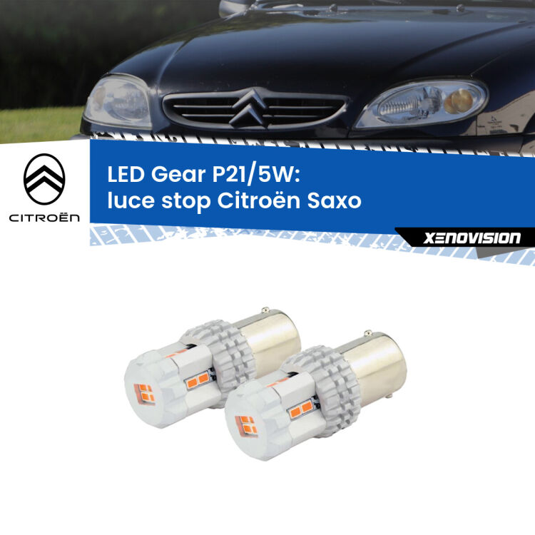 0 Luce Stop LED Citroën Saxo 1996 - 2004: P21/5W Gear <strong>Luce Stop LED per Citroën Saxo</strong> 1996 - 2004. Due lampade <strong>P21/5W</strong> rosse non canbus modello Gear.