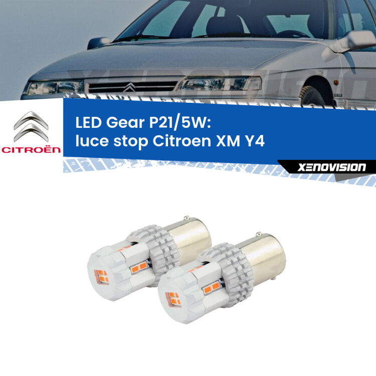 <strong>Luce Stop LED per Citroen XM</strong> Y4 1994 - 2000. Due lampade <strong>P21/5W</strong> rosse non canbus modello Gear.