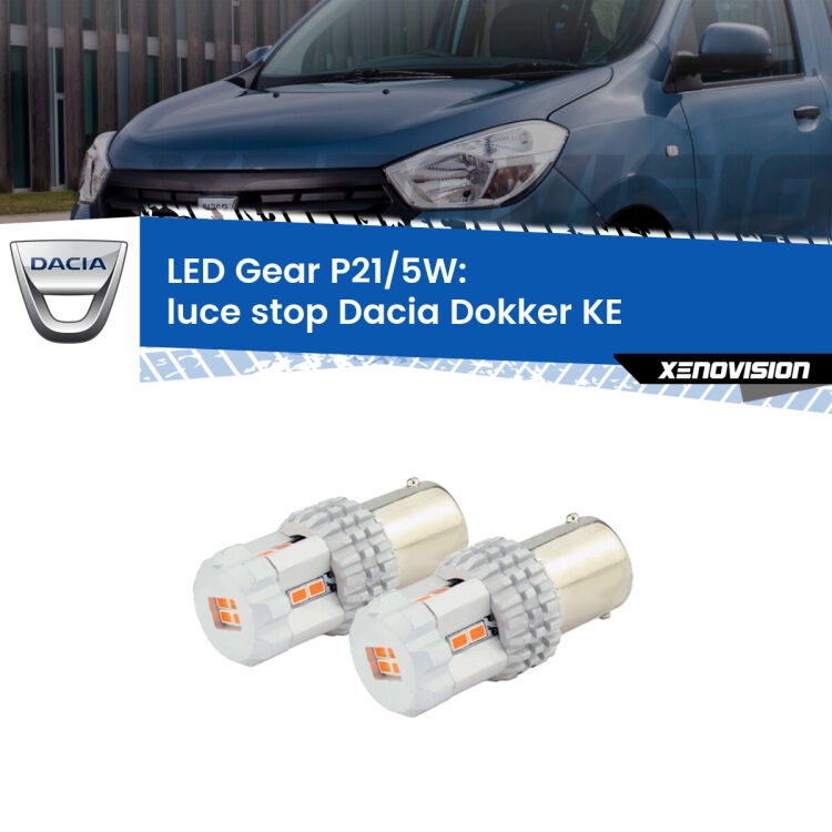 <strong>Luce Stop LED per Dacia Dokker</strong> KE 2012 in poi. Due lampade <strong>P21/5W</strong> rosse non canbus modello Gear.