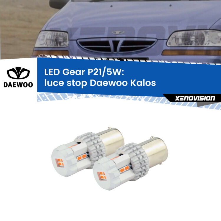 0 Luce Stop LED Daewoo Kalos 2002 - 2004: P21/5W Gear <strong>Luce Stop LED per Daewoo Kalos</strong> 2002 - 2004. Due lampade <strong>P21/5W</strong> rosse non canbus modello Gear.