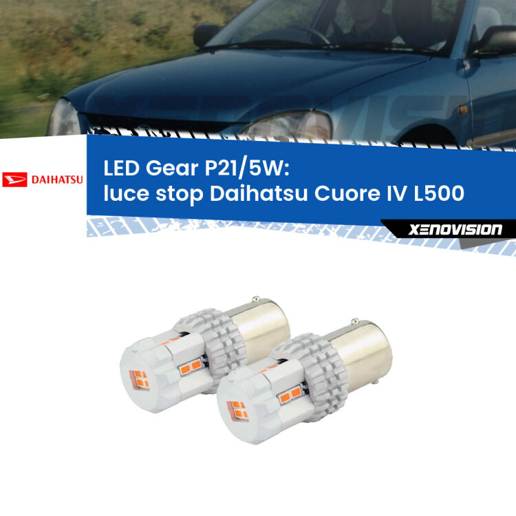 <strong>Luce Stop LED per Daihatsu Cuore IV</strong> L500 1995 - 1998. Due lampade <strong>P21/5W</strong> rosse non canbus modello Gear.
