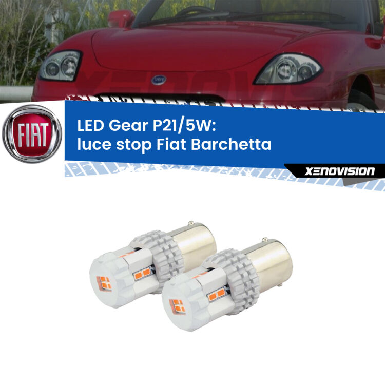 <strong>Luce Stop LED per Fiat Barchetta</strong>  1995 - 2005. Due lampade <strong>P21/5W</strong> rosse non canbus modello Gear.