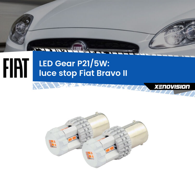 0 Luce Stop LED Fiat Bravo II 2006 - 2014: P21/5W Gear <strong>Luce Stop LED per Fiat Bravo II</strong> 2006 - 2014. Due lampade <strong>P21/5W</strong> rosse non canbus modello Gear.